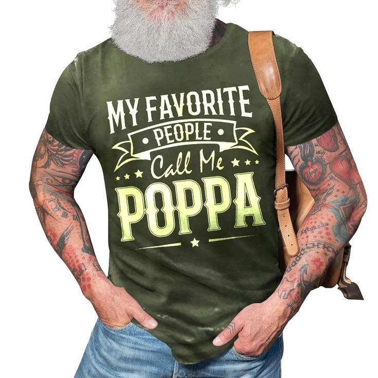 Womy Favorite People Call Me Poppa Vintage Gift For Mens 3D Print Casual Tshirt