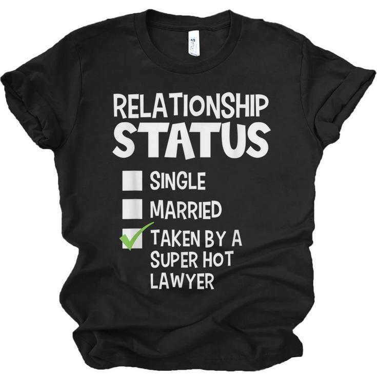 Funny His And Her Gift Idea Lawyer Relationship Status  Men Women T-shirt Unisex Jersey Short Sleeve Crewneck Tee