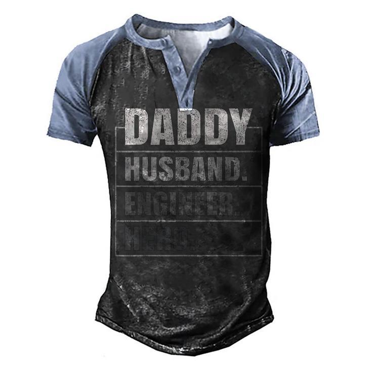Daddy Husband Engineer Hero Fathers Day Men's Henley Raglan T-Shirt