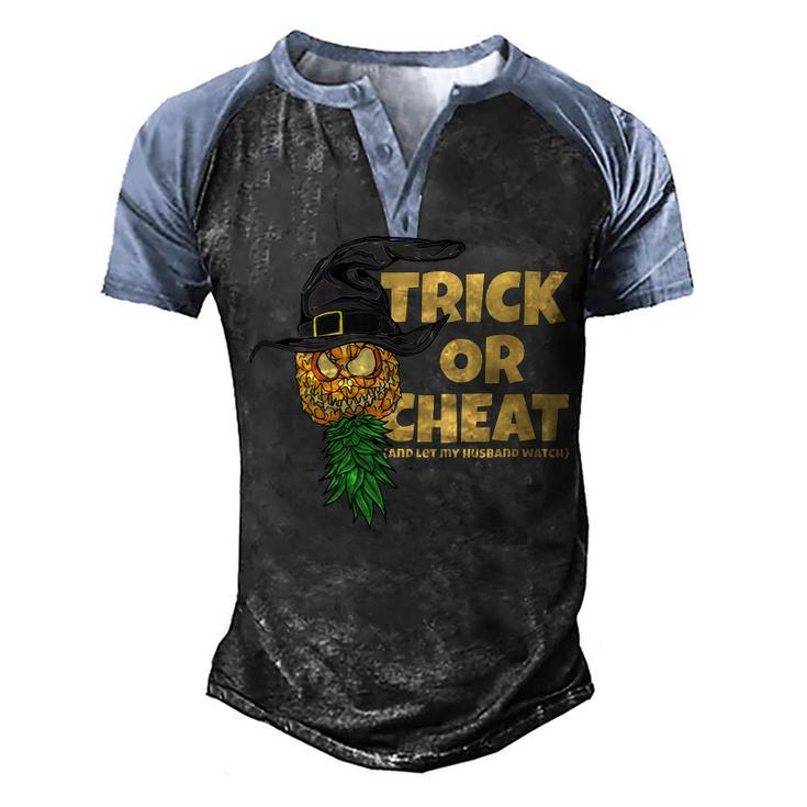 Halloween Trick Or Cheat Let Husband Watch Swingers Women Men's Henley Raglan T-Shirt