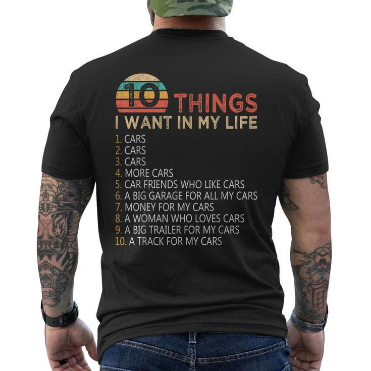10 Things I Want In My Life Cars Funny For Mechanic Or Gamer Mens Back Print T-shirt