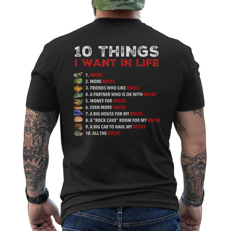 10 Things I Want In My Life - Rocks More Rocks Rockounding Men's T-shirt Back Print
