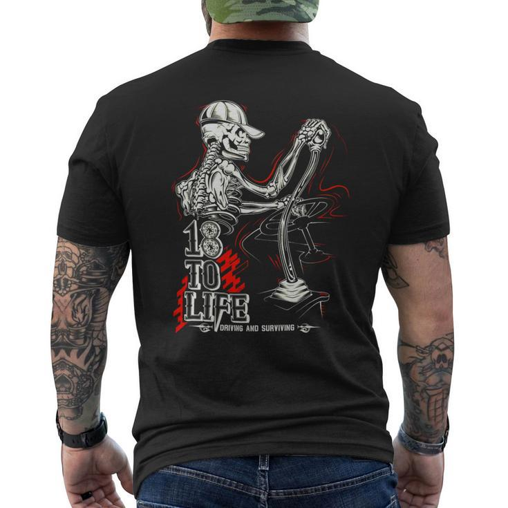 18 To Life Driving And Surviving Men's T-shirt Back Print