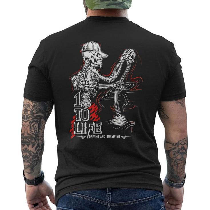 18 To Life Driving And Surviving Skeleton Men's Back Print T-shirt