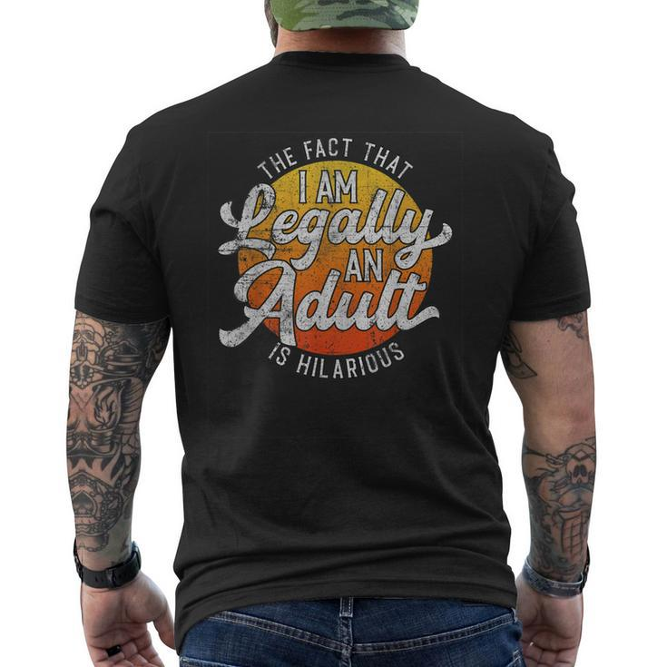 18Th Birthday Legally An Adult Hilarious Bday Men's Back Print T-shirt