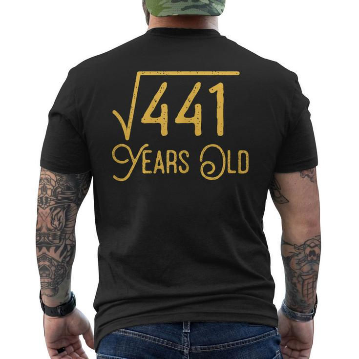 21St Birthday 21 Years Old Square Root Of 441 Men's Back Print T-shirt
