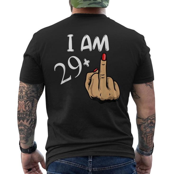 Im 29 Plus Middle Finger 30Th Birthday Men's Back Print T-shirt
