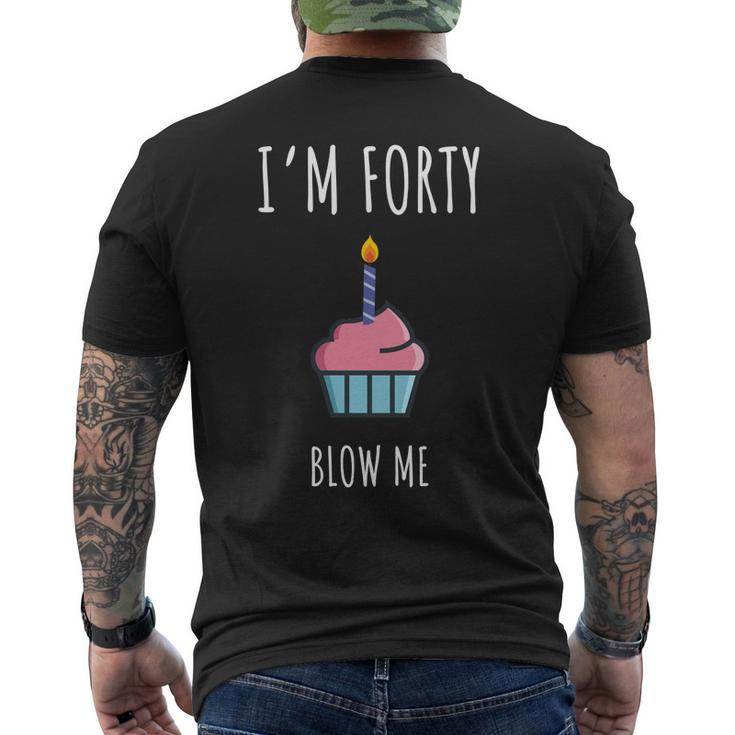 40Th Bday Party Shirt - 40Th Birthday Gag Men's Back Print T-shirt