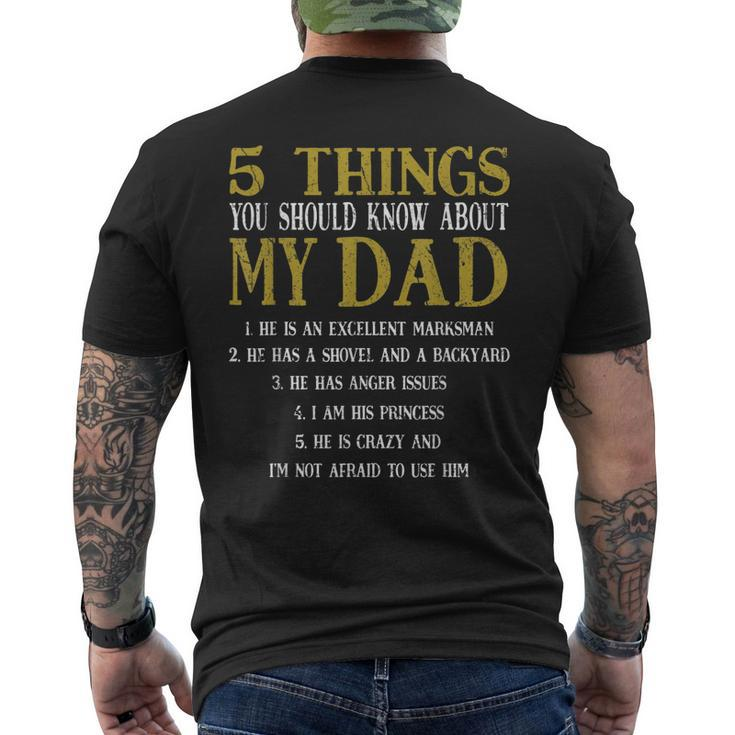 5 Things You Should Know About My Dad Fathers Day Men Men's T-shirt Back Print