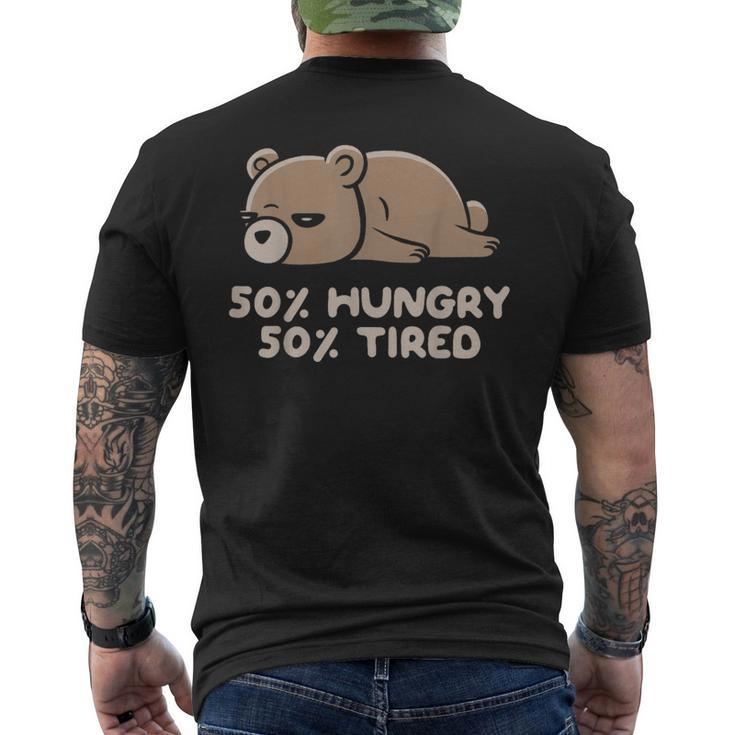 50 Hungry 50 Tired Lazy Bear - Hungry Men's Back Print T-shirt