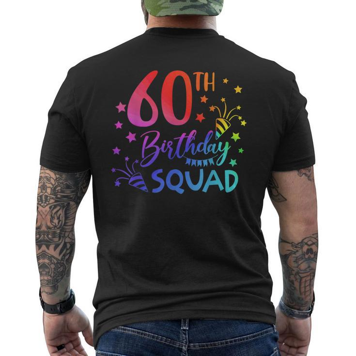 60 Year Old Birthday Squad Tie Dye 60Th B-Day Group Friends Men's Back Print T-shirt