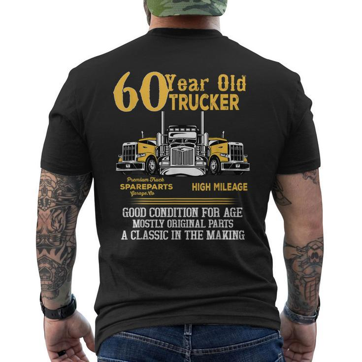 60 Year Old Trucker 60Th Birthday Men Dad Grandpa Men's T-shirt Back Print
