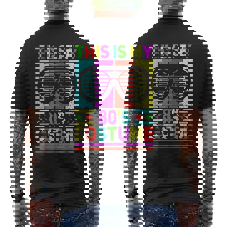 This Is My 80S Costume 80 Styles Men 80S Disco 1980S Outfit Men's Back Print T-shirt