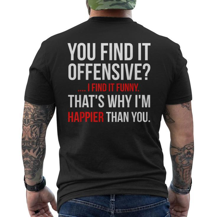 Adult You Find It Offensive Men's T-shirt Back Print