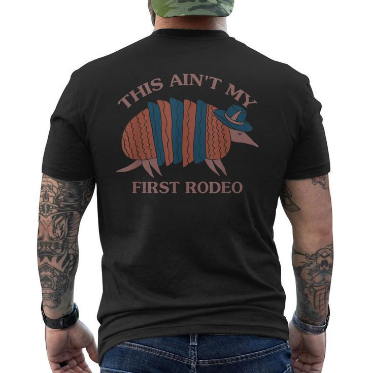This Aint My First Rodeo Armadillo Quote Men's Back Print T-shirt