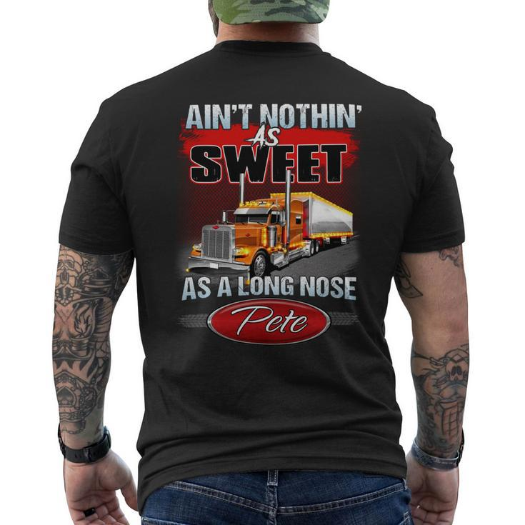 Aint Nothin As Sweet As Along Nose Pete Men's T-shirt Back Print