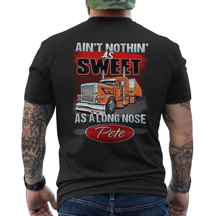 Aint Nothin As Sweet As Along Nose Pete Men's T-shirt Back Print