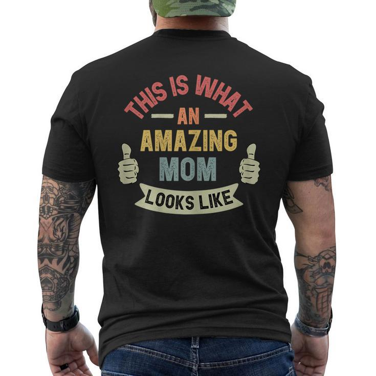 Womens This Is What An Amazing Mom Looks Like Fun Men's Back Print T-shirt