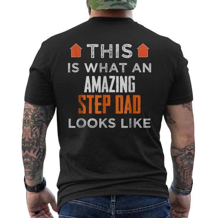 This Is What An Amazing Step Dad Looks Like T Men's Back Print T-shirt
