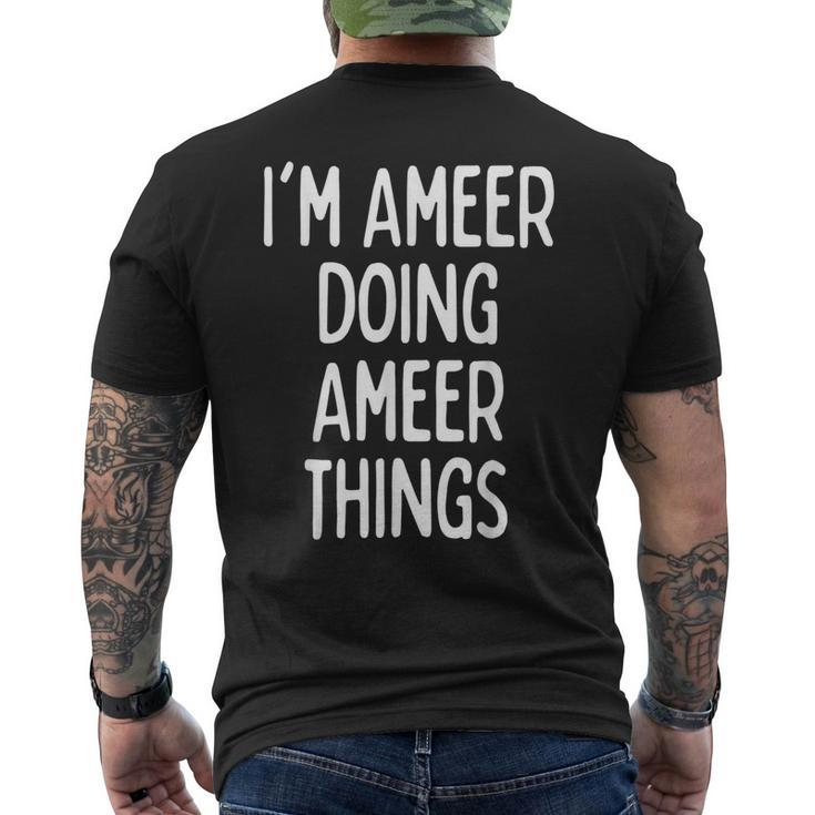 Im Ameer Doing Ameer Things First Name Men's T-shirt Back Print