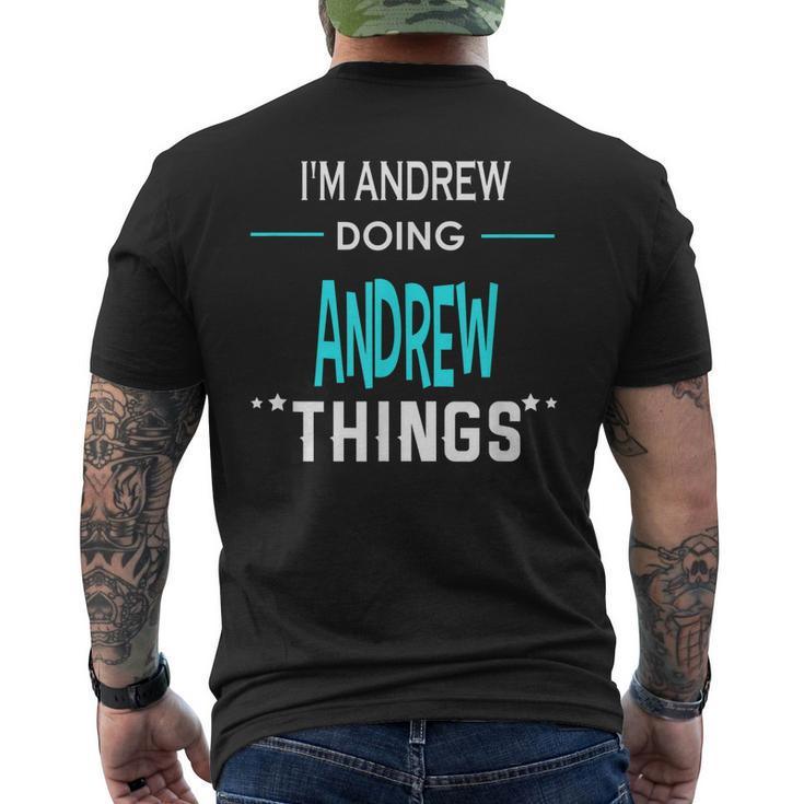 Im Andrew Doing Andrew Things First Name Men's T-shirt Back Print