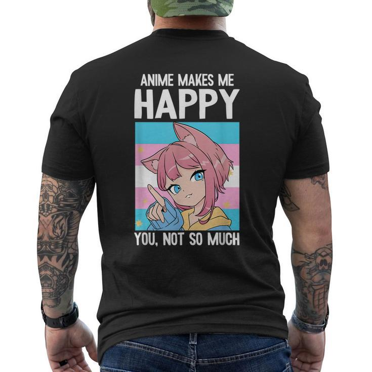 Anime Makes Me Happy You Not So Much Lgbt-Q Transgender Men's Back Print T-shirt