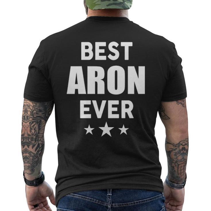 Aron Name Gift Best Aron Ever V2 Mens Back Print T-shirt