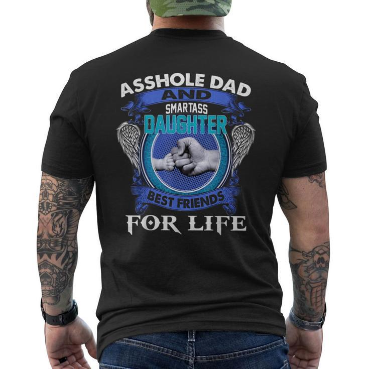Asshole Dad And Smartass Daughter Best Friends Fod Life Men's Back Print T-shirt