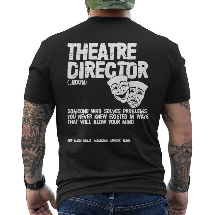 Theater Director Definition Actor Actress Broadway Theatre Men's Back Print T-shirt
