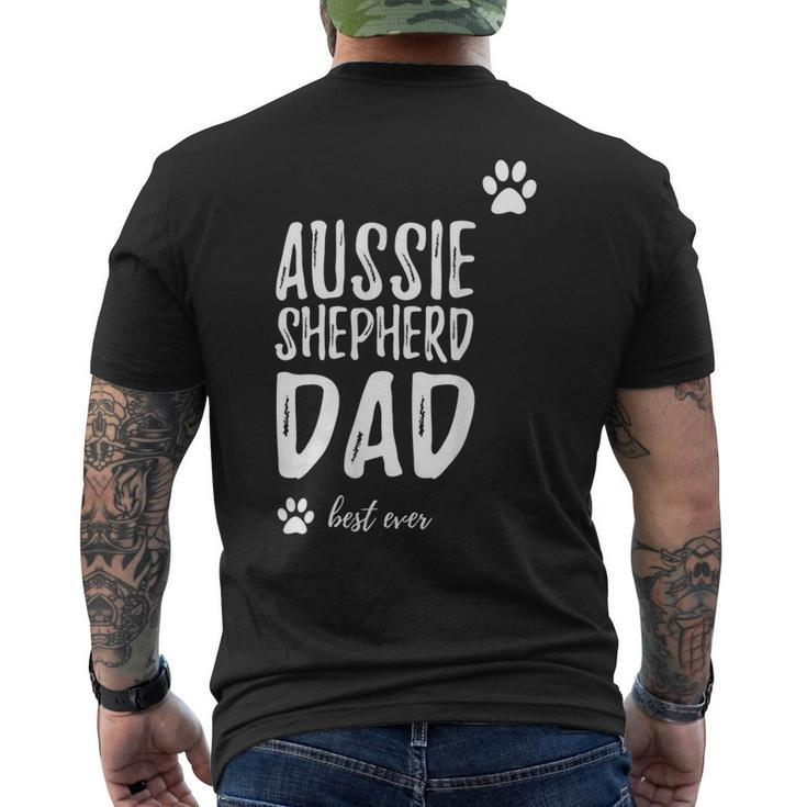 Aussie Shepherd Dog Dad Best Ever Idea Men's Back Print T-shirt