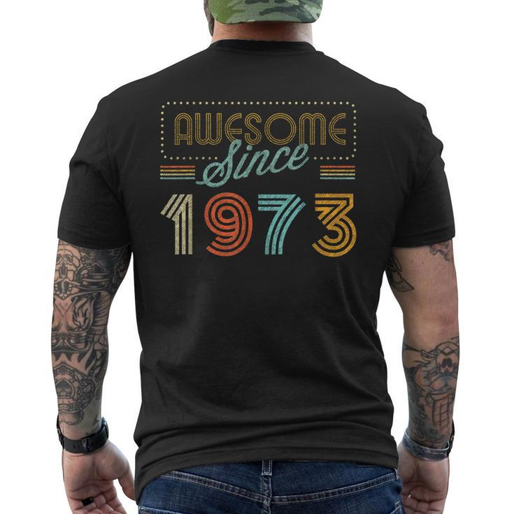 Awesome Since 1973 Year Of Birth Birthday Men's Back Print T-shirt