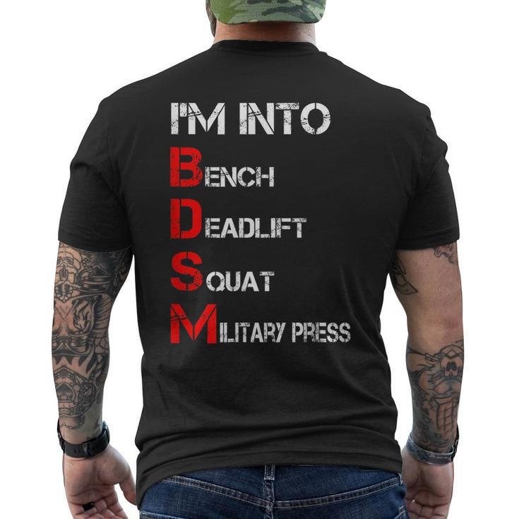 Im Into Bdsm Bench Squat Deadlift Military Press Men's Back Print T-shirt