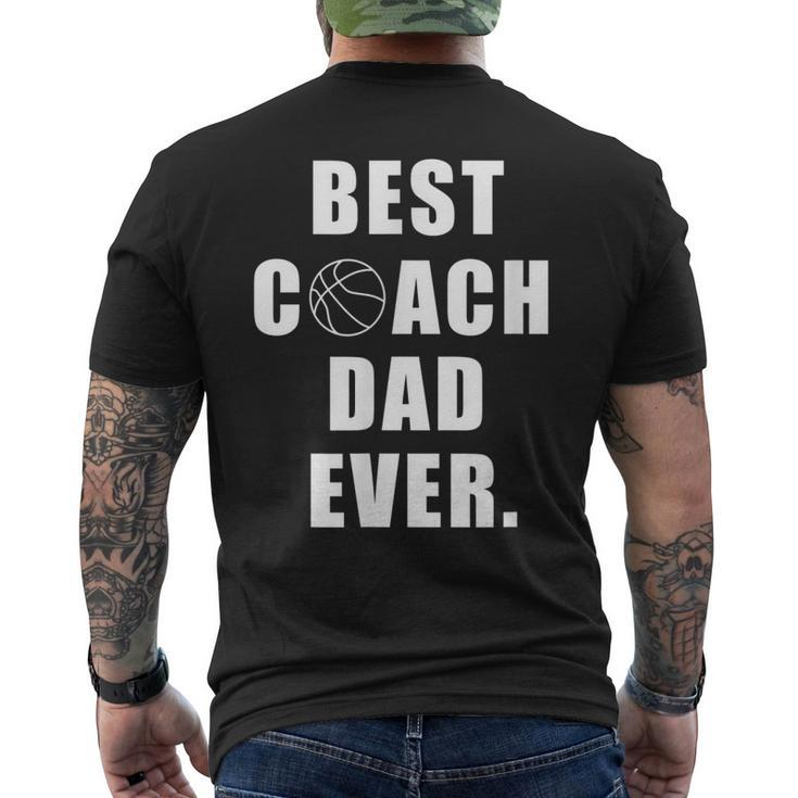 Best Basketball Coach Dad Ever Coach Gift For Mens Men's Crewneck Short Sleeve Back Print T-shirt