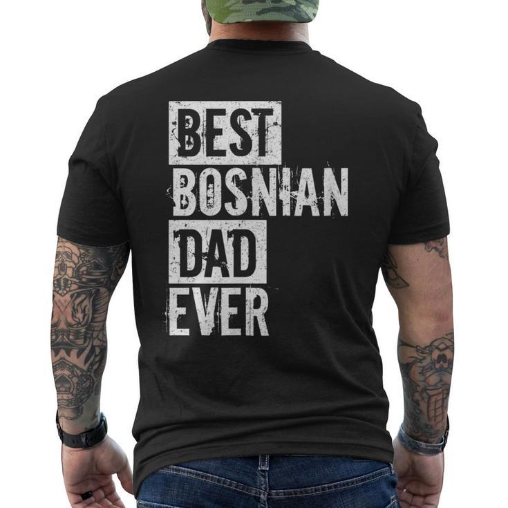Best Bosnian Dad Ever Fathers Day Love Men's Back Print T-shirt