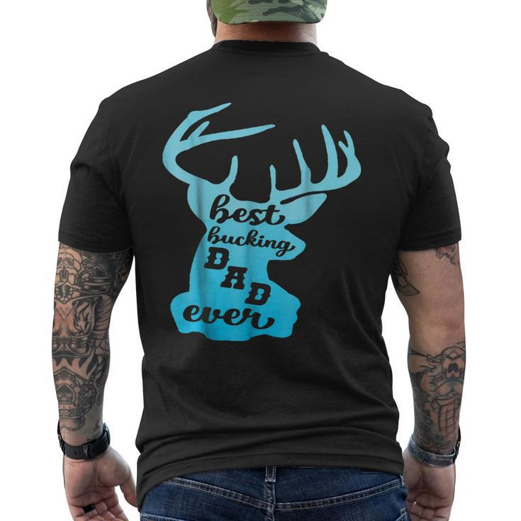 Best Bucking Dad Ever Papa Father Deer Silhouette Men's Back Print T-shirt