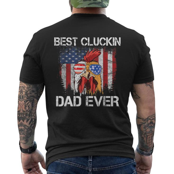 Best Cluckin Dad Ever Usa Flag Chicken Dad Rooster July 4Th Gift For Mens Mens Back Print T-shirt