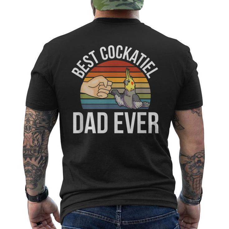 Best Cockatiel Dad Ever Pet Bird Cockatiel Men's Back Print T-shirt