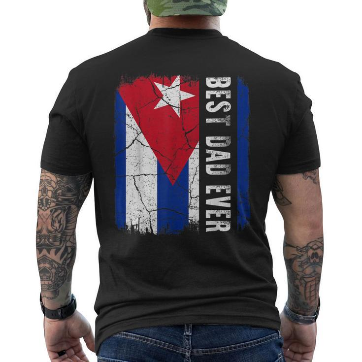 Best Cuban Dad Ever Cuba Daddy Fathers Day Men's Back Print T-shirt