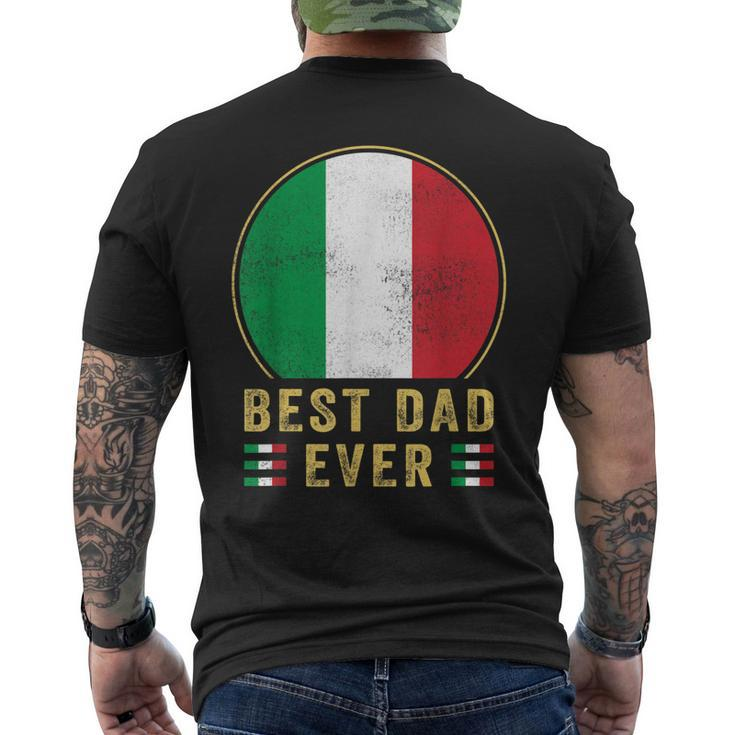 Best Dad Ever Italian Father Country Italy Flag Gift For Mens Mens Back Print T-shirt