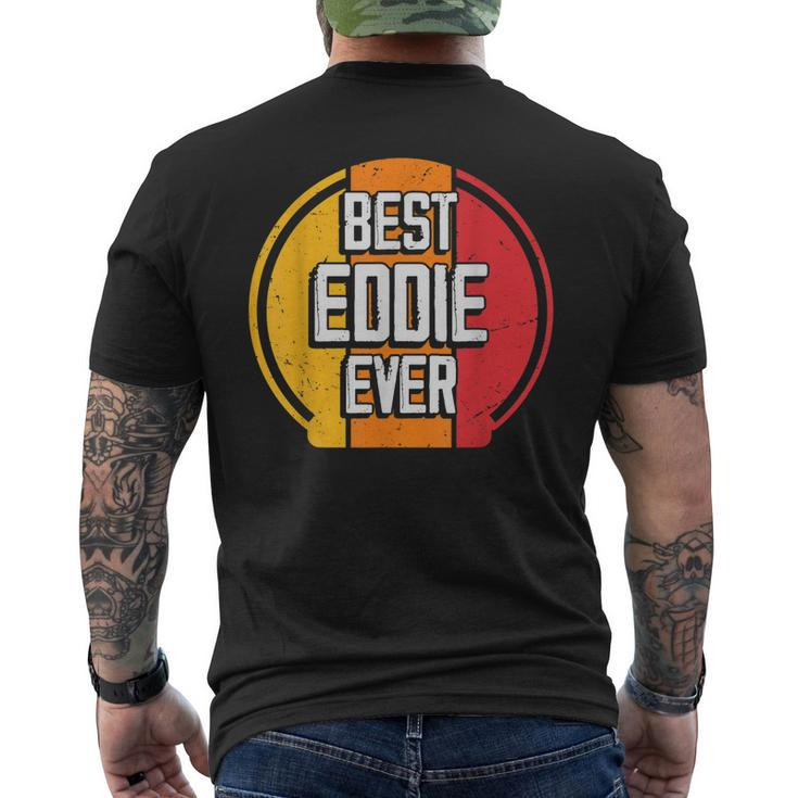 Best Eddie Ever Funny Eddie Name Mens Back Print T-shirt