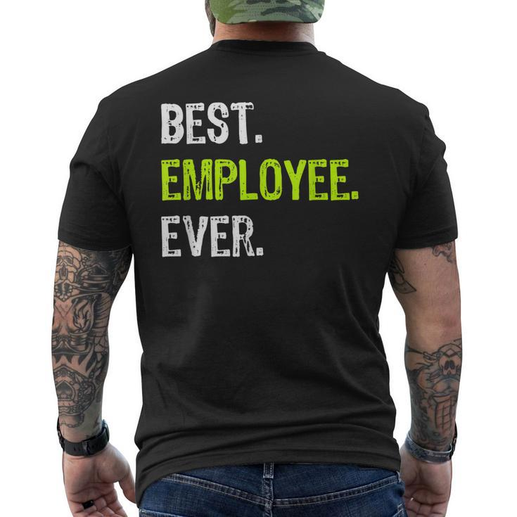 Best Employee Ever Funny Employee Of The Month Gift Mens Back Print T-shirt