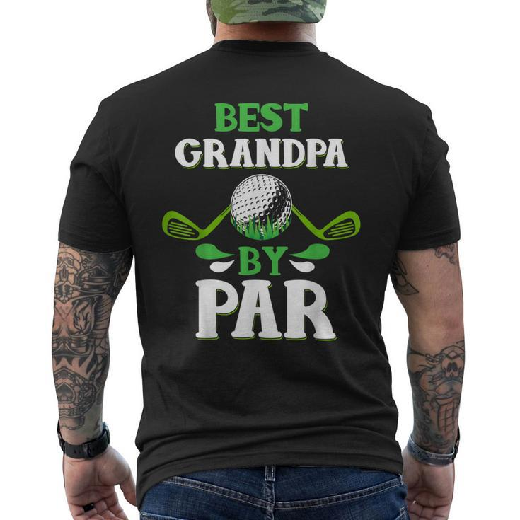 Best Grandpa By Par Golfing For Grandpa Men's Back Print T-shirt