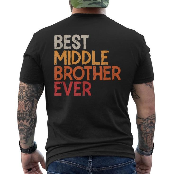 Best Middle Brother Ever Sibling Vintage Middle Brother Mens Back Print T-shirt