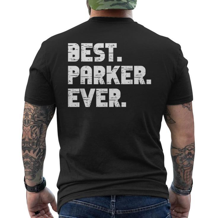 Best Parker Ever Popular Birth Names Parker Costume Mens Back Print T-shirt