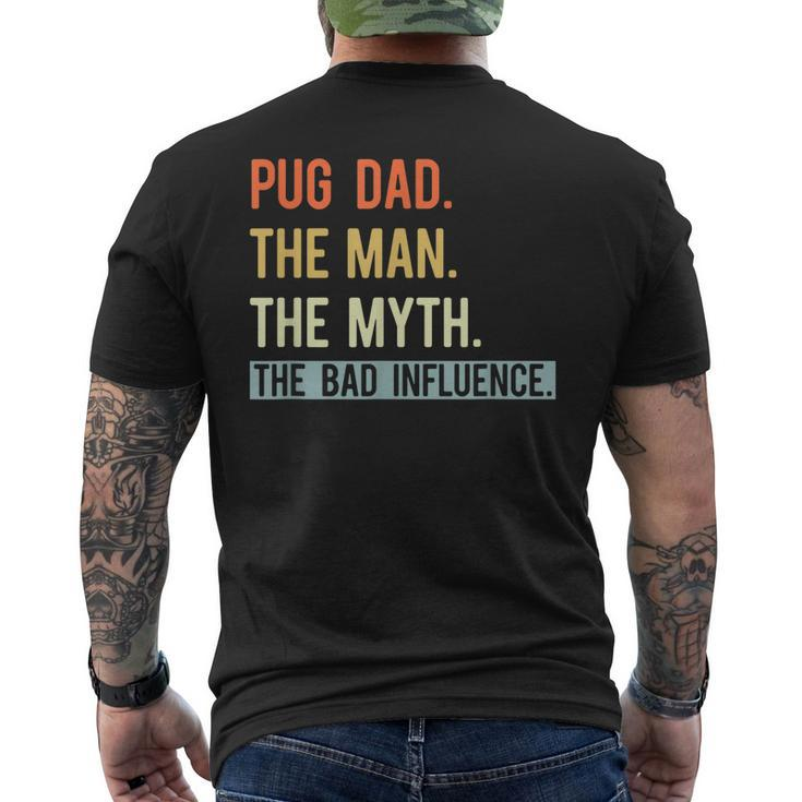 Best Pug Dad Ever Dog Animal Lovers Man Myth Cute Men's T-shirt Back Print