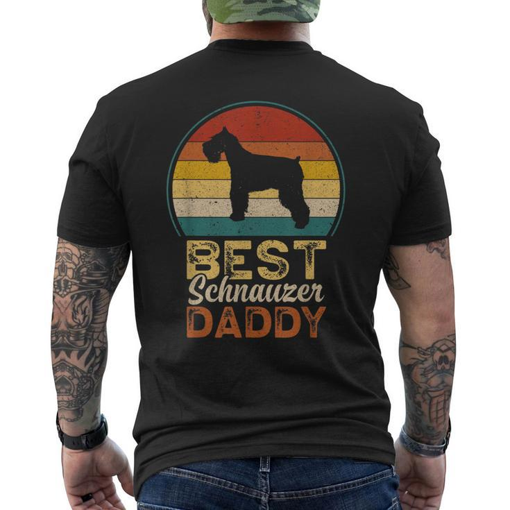 Best Schnauzer Daddy Fathers Day Mini Schnauzer Dad Men's T-shirt Back Print