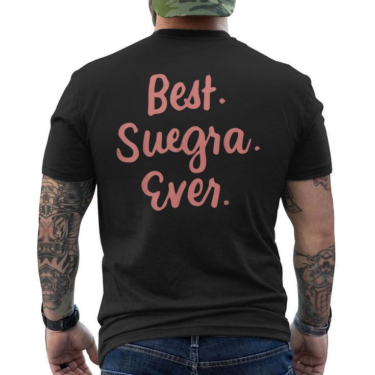 Best Suegra Ever Spanish Mother In Law Mothers Day Gifts Mens Back Print T-shirt
