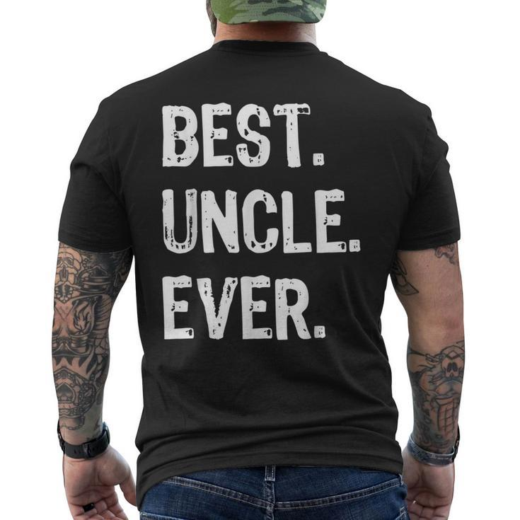 Mens Best Uncle Ever Fathers Day Men's Back Print T-shirt