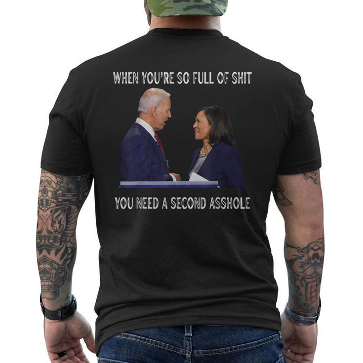 Biden When Youre So Full Of ShiT You Need A Second Asshole Men's Back Print T-shirt