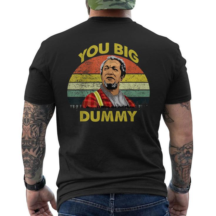 You Big Dummy Vintage 80S Son In Sanford City Meme Men's Back Print T-shirt